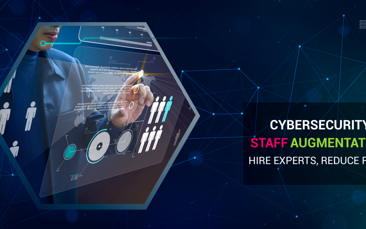 cybersecurity staff augmentation Hire expert