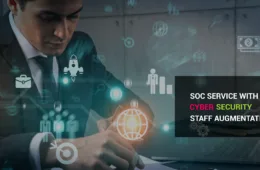 SOC Service with Cyber Security Staff Augmentation