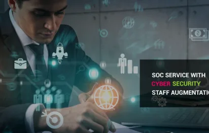 Cyber Security Staff Augmentation for SOC Service